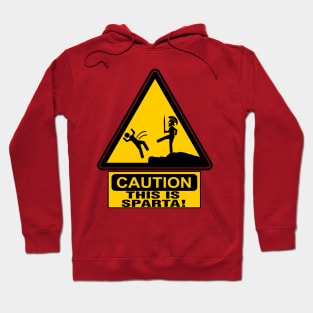 Caution: This is Sparta Hoodie
